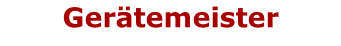 Gerätemeister