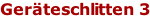 Geräteschlitten 3